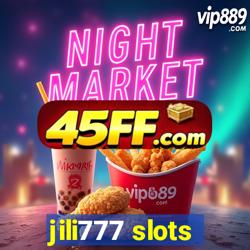 jili777 slots